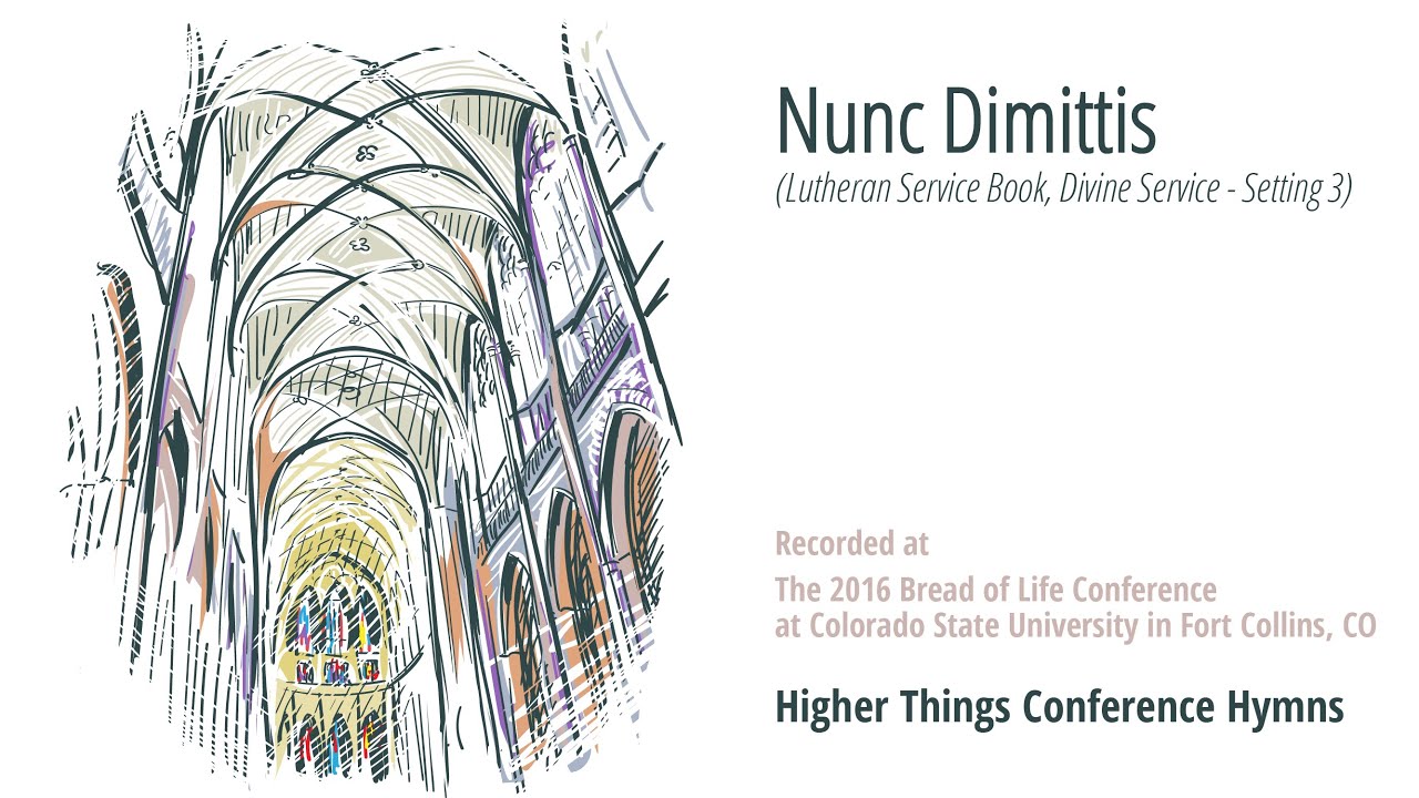 “Nunc Dimittis,” from Lutheran Service Book